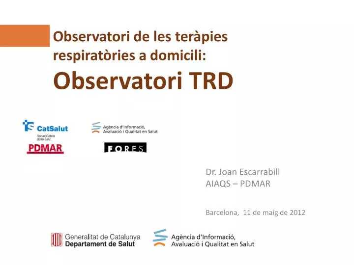 observatori de les ter pies respirat ries a domicili observatori trd