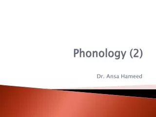 Phonology (2)