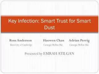 Key Infection: Smart Trust for Smart Dust