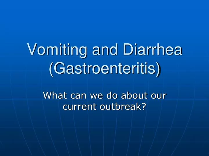 vomiting and diarrhea gastroenteritis