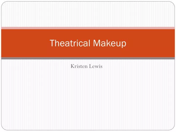 theatrical makeup