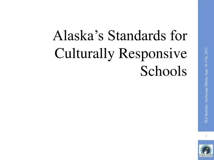 alaska s standards for culturally responsive schools