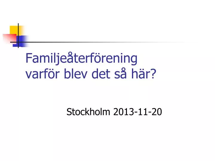 stockholm 2013 11 20