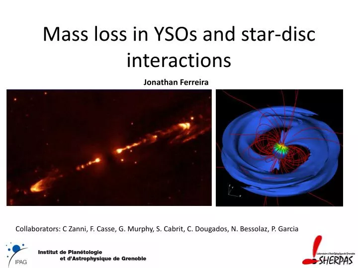 mass loss in ysos and star disc interactions