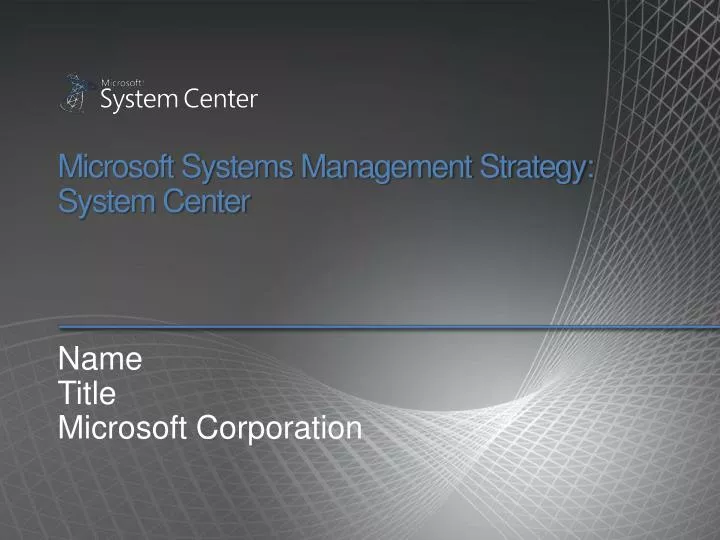 microsoft systems management strategy system center
