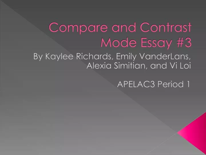compare and contrast mode essay 3