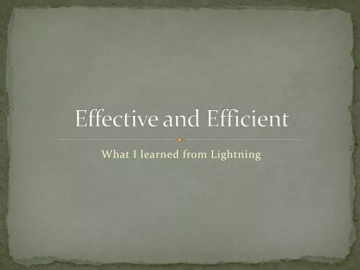effective and efficient