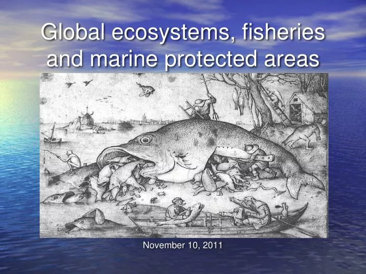 global ecosystems fisheries and marine protected areas