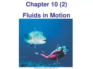 Chapter 10 (2) Fluids in Motion