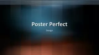 Poster Perfect