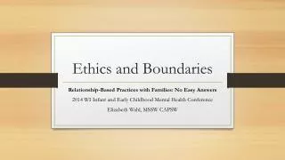 Ethics and Boundaries