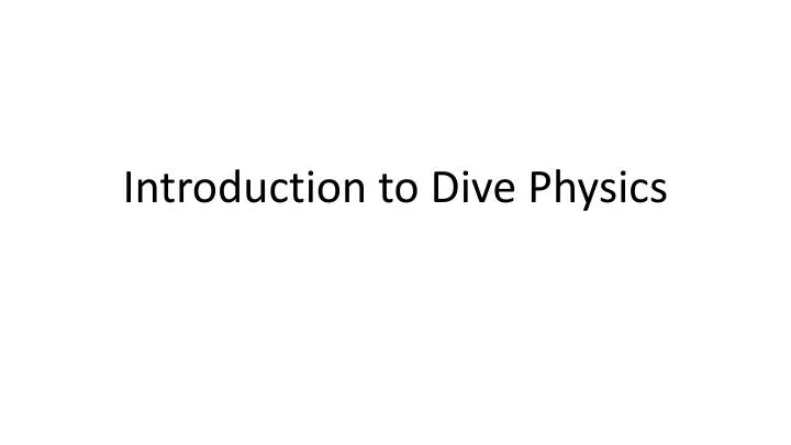introduction to dive physics