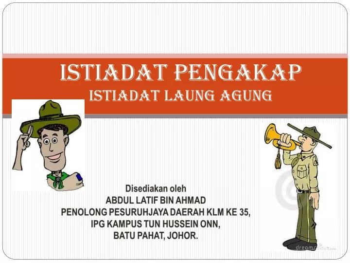 istiadat pengakap istiadat laung agung