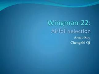 Wingman-22: Airfoil selection
