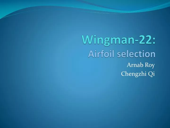 wingman 22 airfoil selection