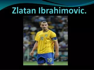 zlatan ibrahimovic