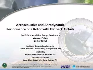Aeroacoustics and Aerodynamic Performance of a Rotor with Flatback Airfoils