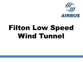 Filton Low Speed Wind Tunnel