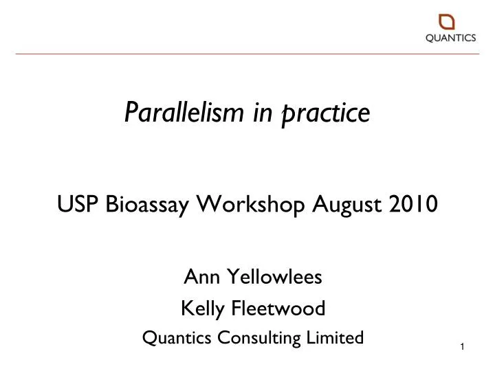 parallelism in practice usp bioassay workshop august 2010