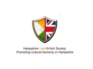 Hampshire In do - Brit ish Society Promoting cultural harmony in Hampshire
