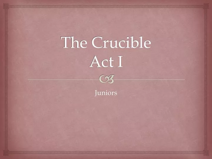 the crucible act i
