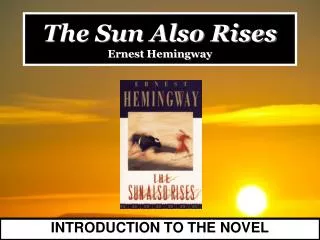 The Sun Also Rises Ernest Hemingway