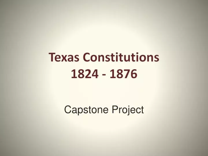 texas constitutions 1824 1876