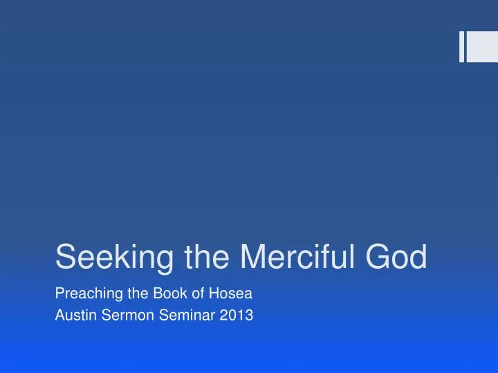 seeking the merciful god