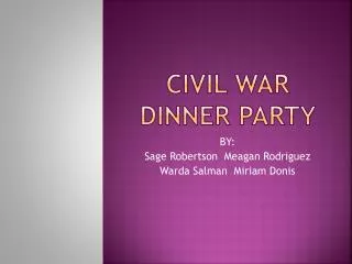 Civil war dinner party