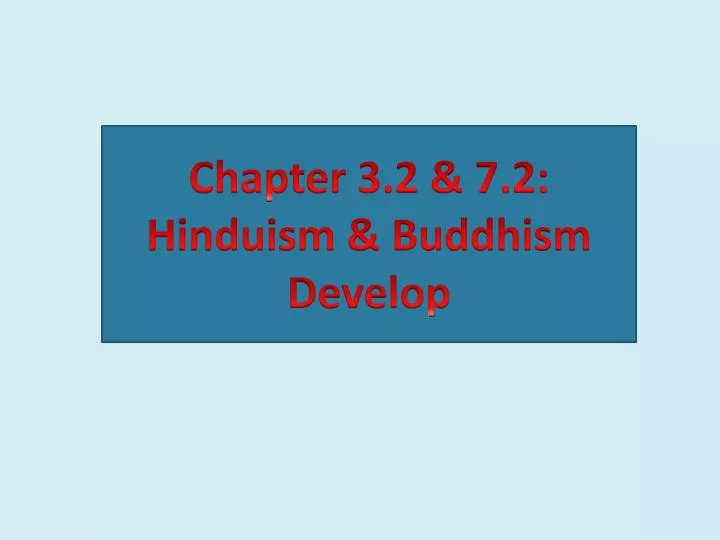 chapter 3 2 7 2 hinduism buddhism develop