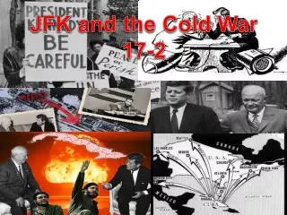 JFK and the Cold War 17-2