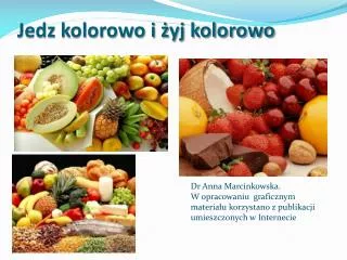 jedz kolorowo i yj kolorowo
