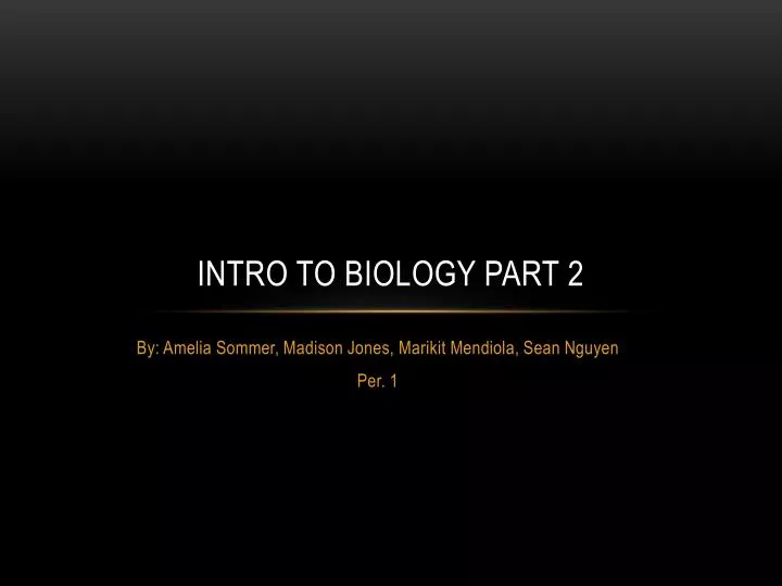 intro to biology part 2