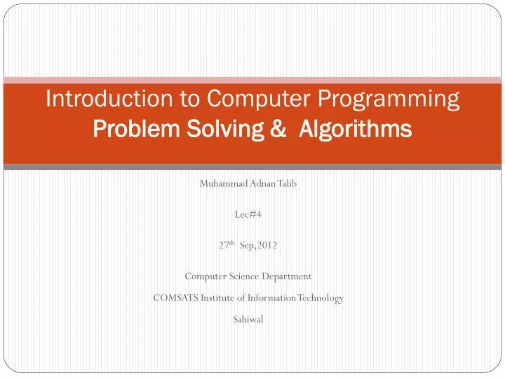 introduction to computer programming problem solving algorithms