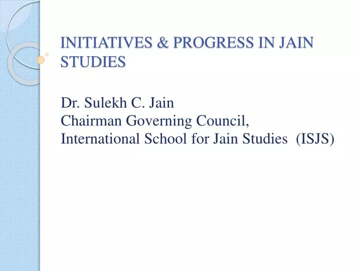initiatives progress in jain studies