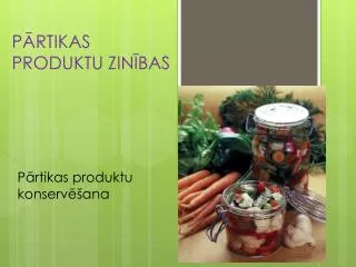 p rtikas produktu zin bas
