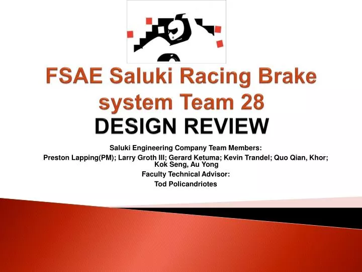 fsae saluki racing brake system team 28 design review