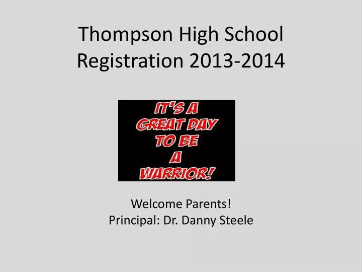 thompson high school registration 2013 2014