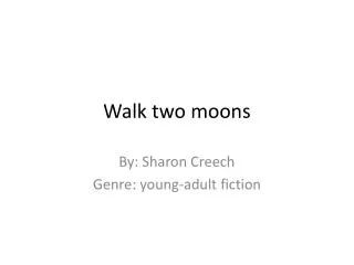 Walk two moons