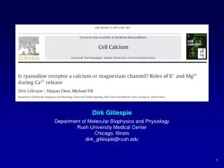 Dirk Gillespie Department of Molecular Biophysics and Physiology Rush University Medical Center