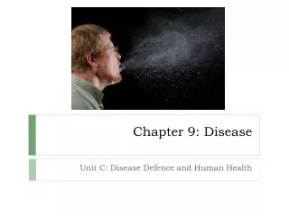 Chapter 9: Disease