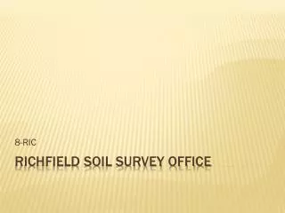 Richfield Soil Survey Office
