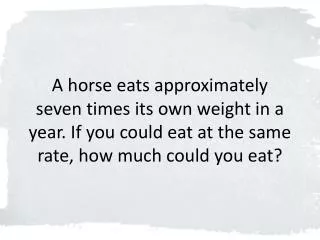 Horse: 1,000 lbs.