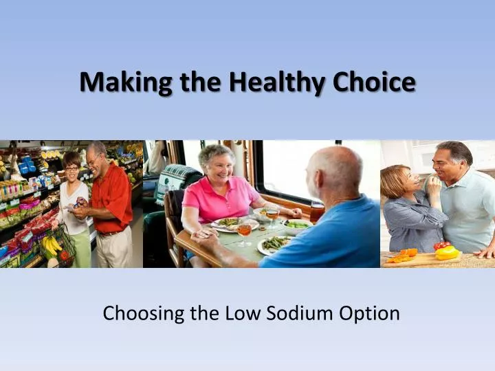 making the healthy choice