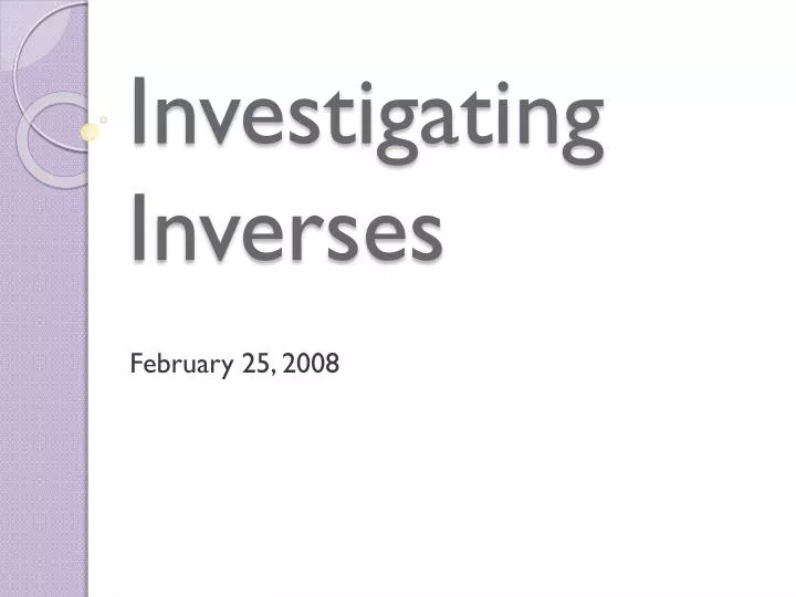 investigating inverses