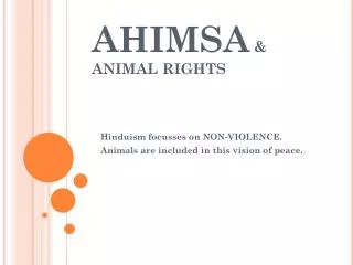 AHIMSA &amp; ANIMAL RIGHTS