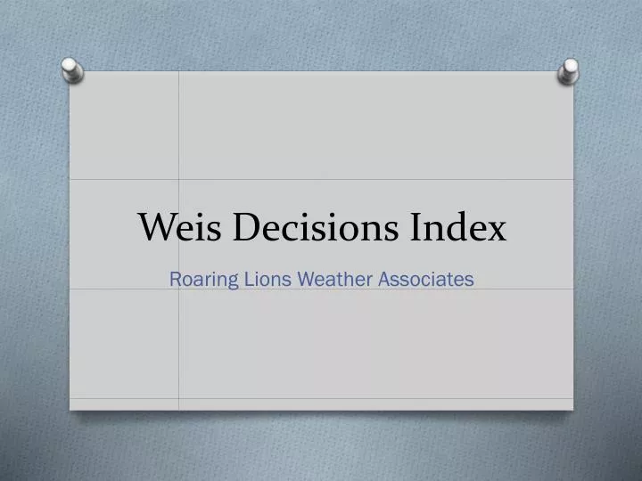 weis decisions index