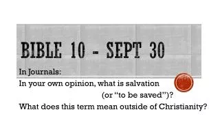 Bible 10 - Sept 30