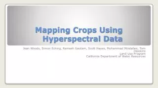 Mapping Crops Using Hyperspectral Data