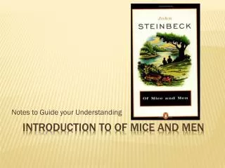 Introduction to of mice and men